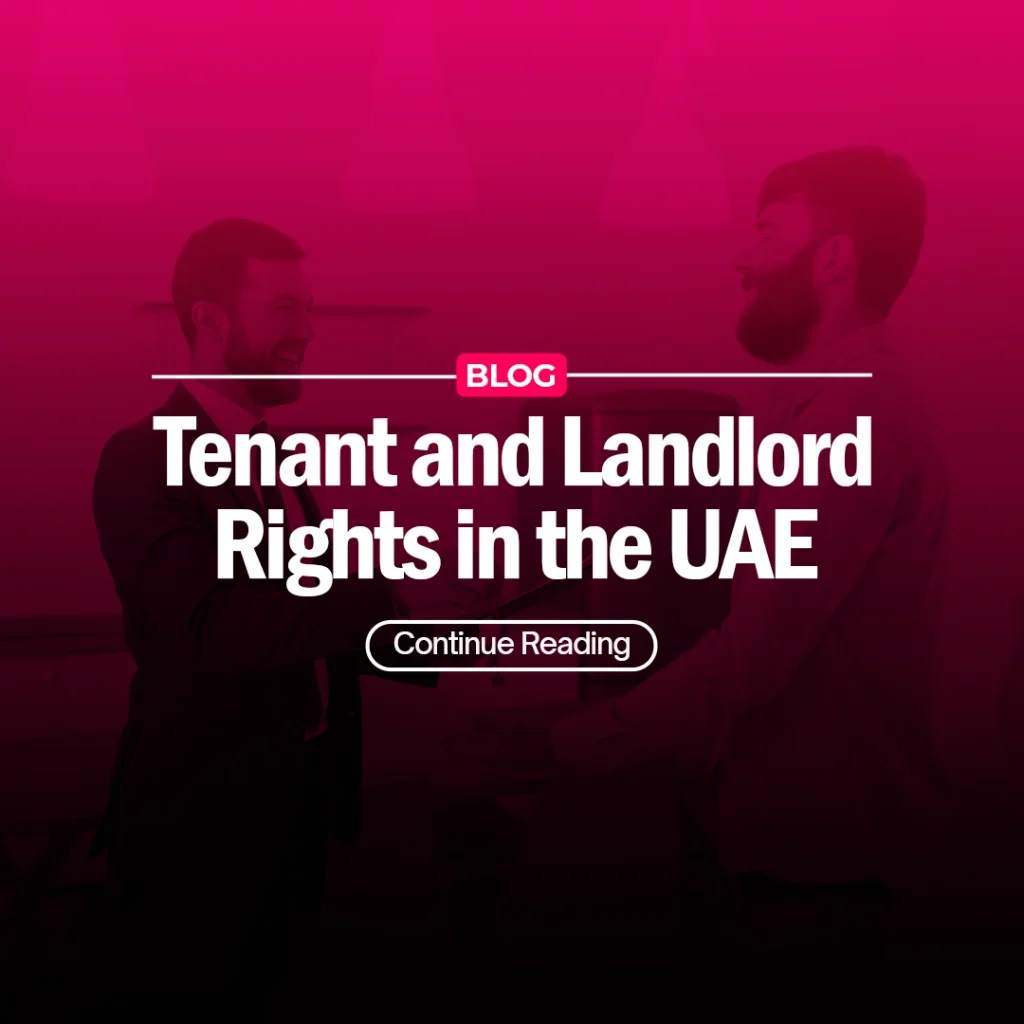 Tenant and Landlord Rights in the UAE