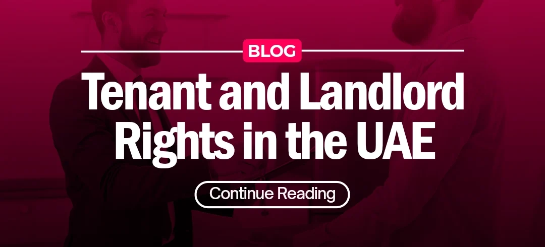 Tenant and Landlord Rights in the UAE